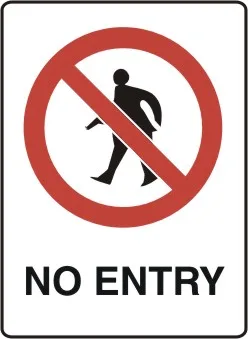 P 502 — PROHIBITION - NO ENTRY